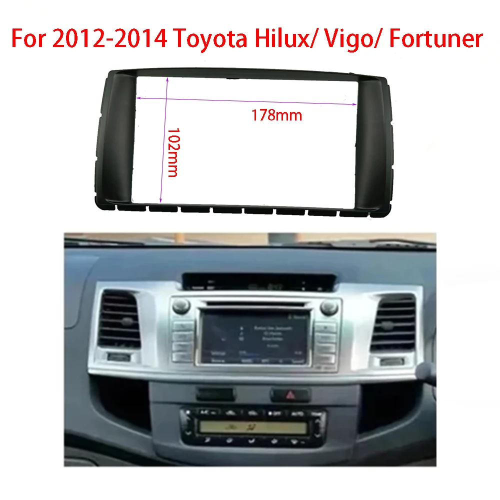 

For Toyota Hilux/ Vigo/ Fortuner 2012-2014 DVD Navigation Car Accessories Fascias Stereo Radio Panel Frame Cover