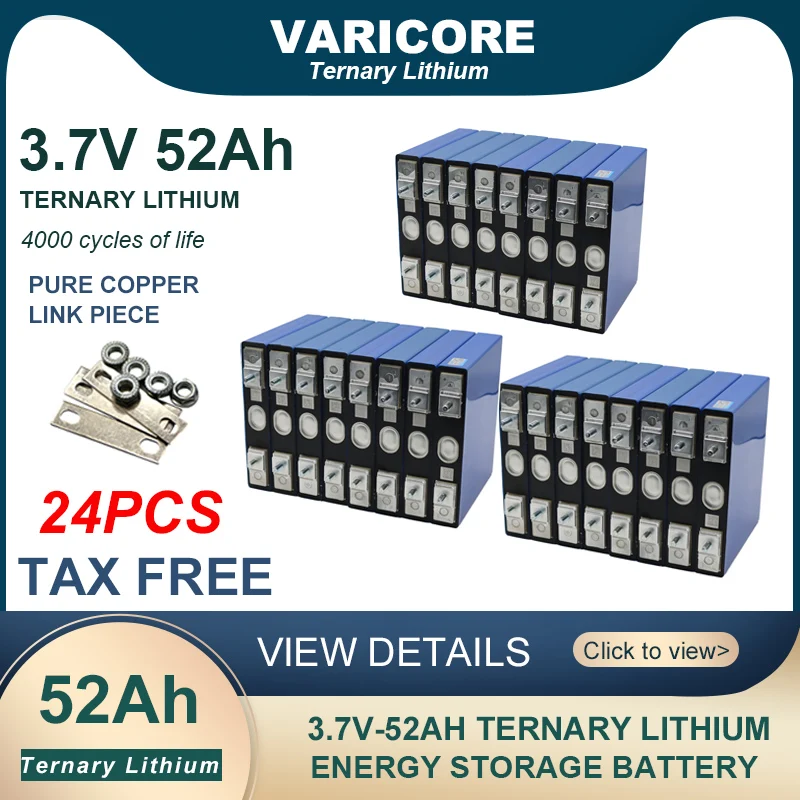 

24pcs VariCore 3.7V 52Ah battery Ternary lithium for 3s 12V 24V Motorcycle Car motor batteries modification Stud Tax Free