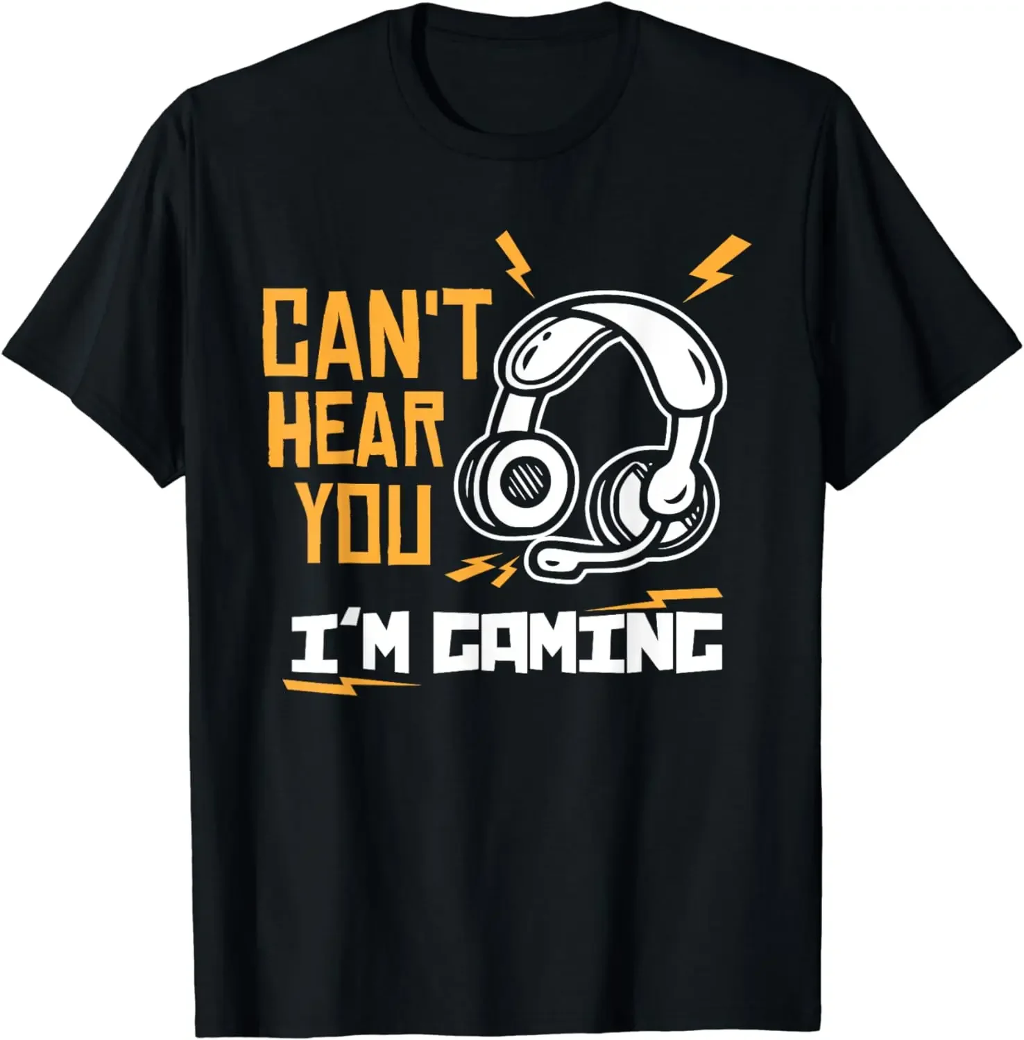 Can't Hear You I'm Gaming - Śmieszny prezent dla gracza wideo T-Shirt Graficzne koszulki Odzież męska Topy Camiseta Hombre Streetwear