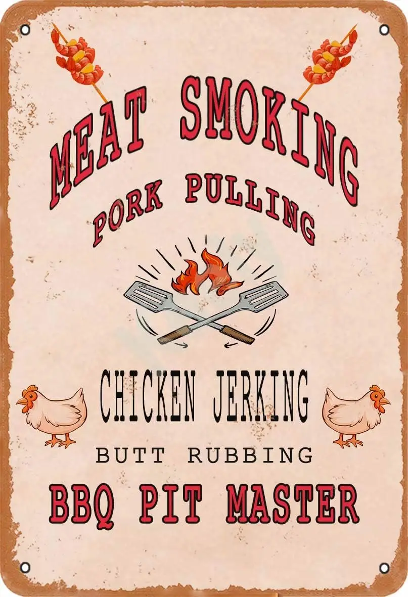 Keely Meat Smoking Pork Pulling Chicken Jerking Butt Rubbing BBQ Metal Vintage Tin Sign Wall Decoration 12x8 inches for Caf sign