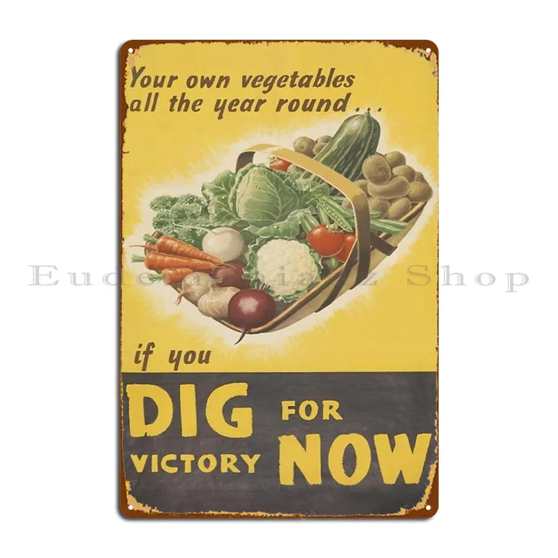 Dig For Victory Now Vintage Wwii Era Poster Metal Sign Plaques Designs Bar Cave Club Party Club Bar Plaques Tin Sign Poster