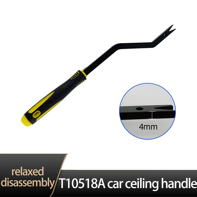 

T10518A Removal Rail Handle Car Repair Special Tool 1PCS Roof Grab Manual Disassembly Tools for T10518