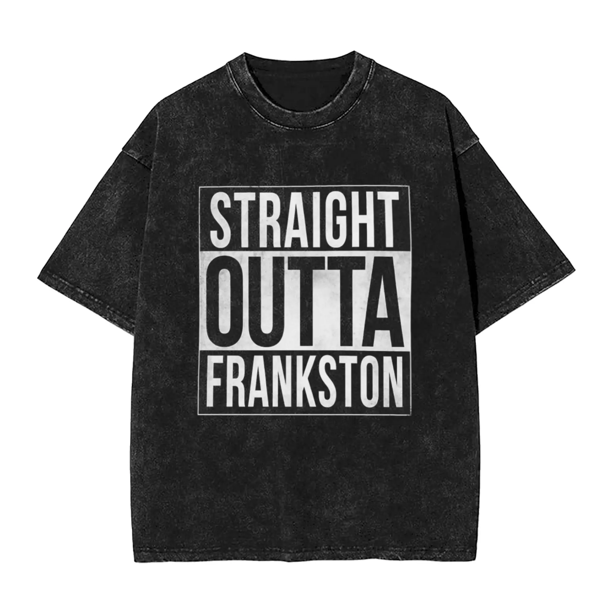 Straight Outta Frankston Classic Comfort A Washed T Shirt Men's Women's Oversized Cotton Tees Tops