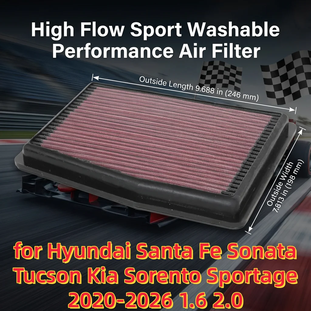 

for Hyundai Santa Fe Sonata Tucson Kia Sorento Sportage 2020-2026 1.6 2.0 High Flow Sport Washable Air Filter 33-5109