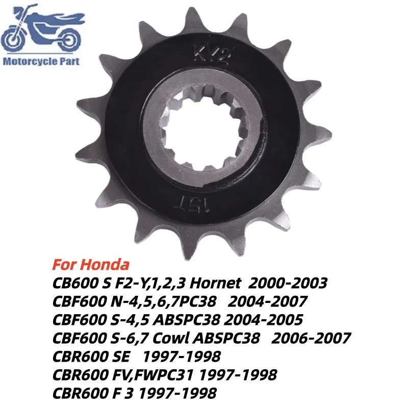 525-15T 525 15 Tooth Motorcycle Front Sprocket For Honda CB 600 CB600 S F2 CBF 600 CBF600 N S CBR 600 CBR600 SE FV F 3 1997-2007