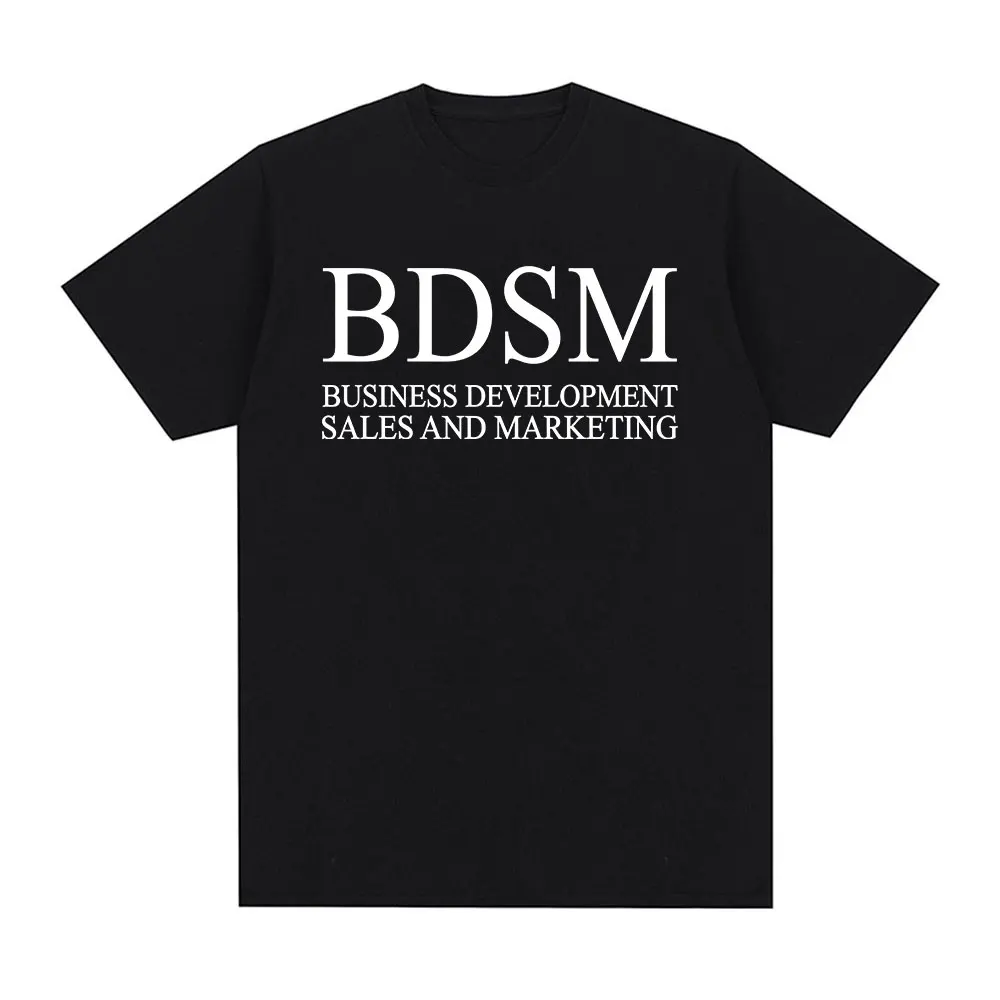 BDSM مبيعات وتسويق الأعمال تي شيرت الرجال النساء موضة تي شيرت على طراز هاراجوكو عالية الجودة القطن عادية تي شيرت