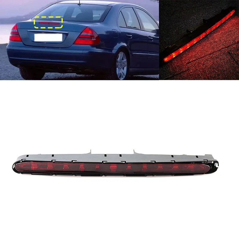 

Rear High Mounted 3rd LED Tail Brake Light Additional Stop Signal Lamp For Mercedes Benz E-Class W211 2003-2006 A2118201556