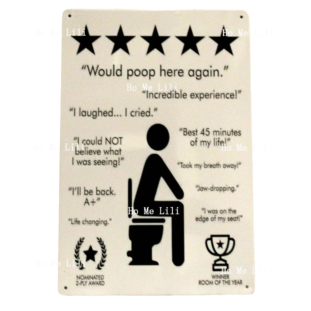 

Would Poop Here Again Tin Metal Sign Funny Bar Bathroom Restroom Toilet Decor