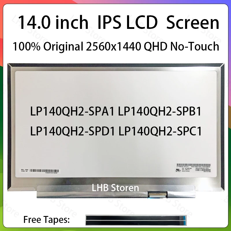 14 Inch Laptop LCD Screen LP140QH2-SPA1 LP140QH2-SPB1 LP140QH2-SPD1 LP140QH2-SPC1 Display Matrix Panel QHD 2560x1440 eDP 40 Pins