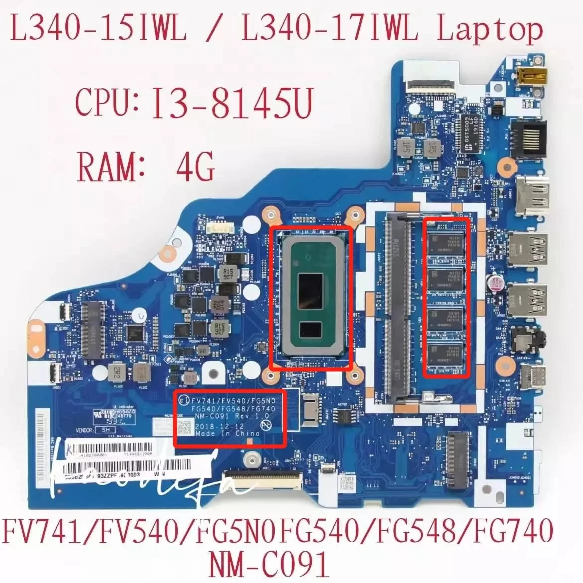 

NM-C091 for Lenovo Ideapad L340-15IWL/17IWL Laptop Motherboard CPU:I3-8145U RAM:4G UAM DDR4 FRU: 5B20S42159 5B20S42160