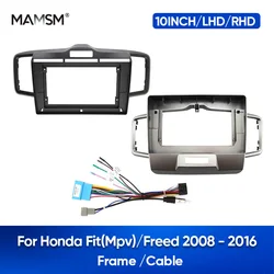 MAMSM 10 inch Car DVD fascia multimedia 2008-2016 For HONDA FIT MPV FREED MP3 MP5 video Audio stereo panel frame cables Harnes