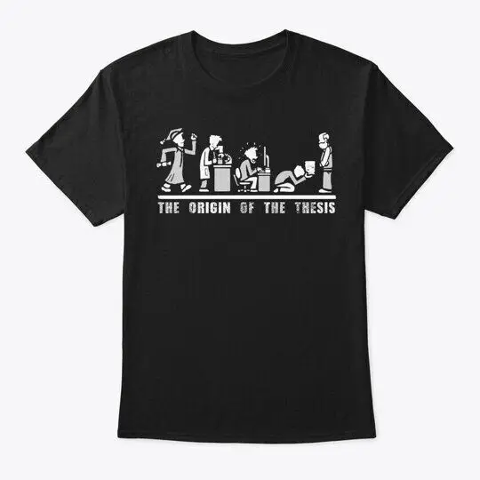 Phd The Origin Of Thesis T-Shirt   Tees High Quality 100%Cotton Short Sleeve