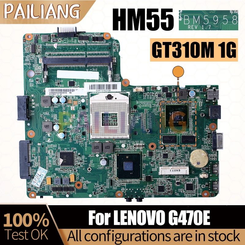 

For LENOVO G470E Notebook Mainboard BM5958 HM55 GT310M N12M-GE-S-B1 1G 11S90000542ZZ Laptop Motherboard Full Tested