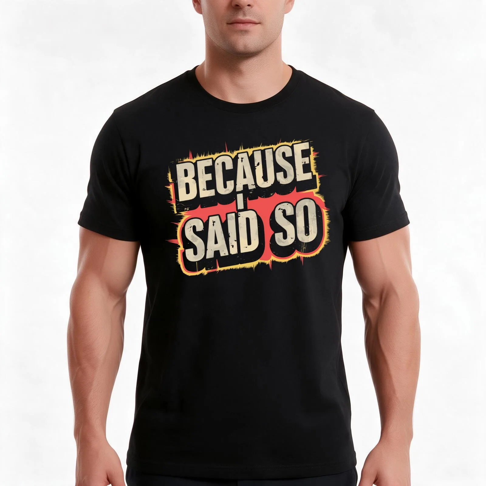 Mothers Day Gift Because I Said So Funny Saying T-Shirt, Summer Casual Cotton Tee, Oversized Streetwear Tops, Unisex Men Women