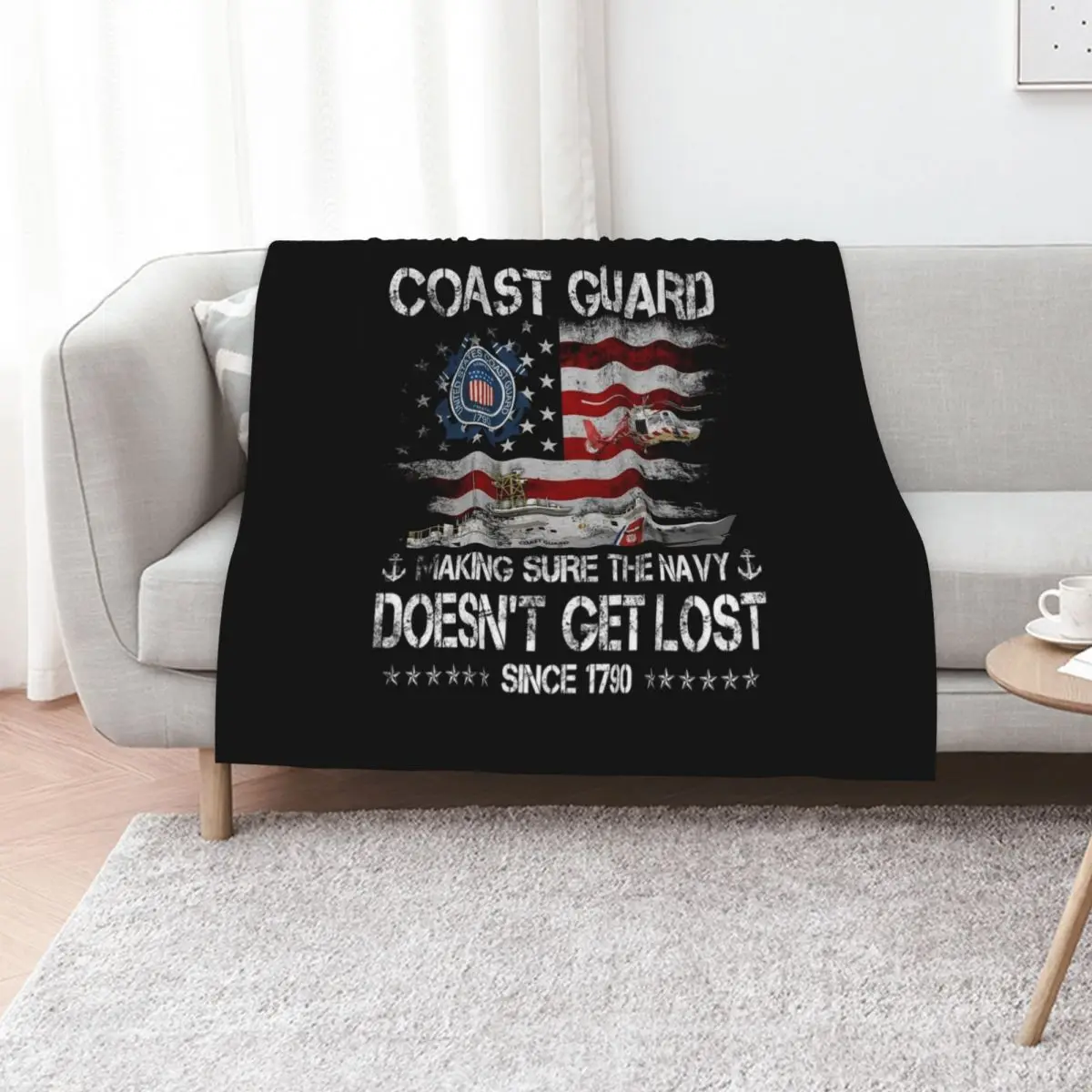 Coast Guard Making Sure The Navy Doesn't Get Lost Since 1790 Throw Blanket for sofa Baby Blankets For Sofas Cute Blankets