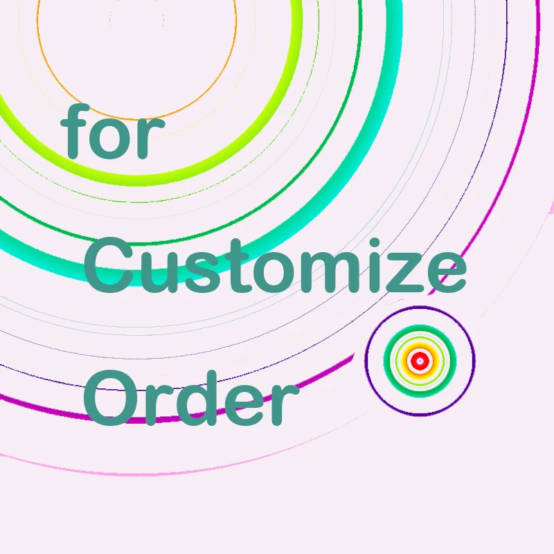 Link for Customize Order；Please Contact Us Individually Pay
