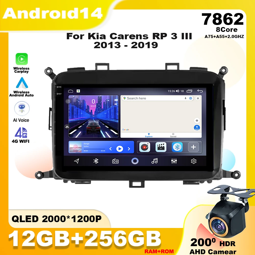 

Android 14 For Kia Carens RP 3 III 2013 - 2019 Car Radio Multimedia Player Stereo Navigation GPS 5G WIFI 7862 CPU Carplay Auto