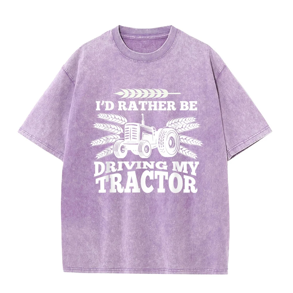 I'd Rather Be Driving My Tractor Farmer Funny Gift T-Shirt Oversized T Shirt Men's Man Clothing Autumn Women Quote Tee Men