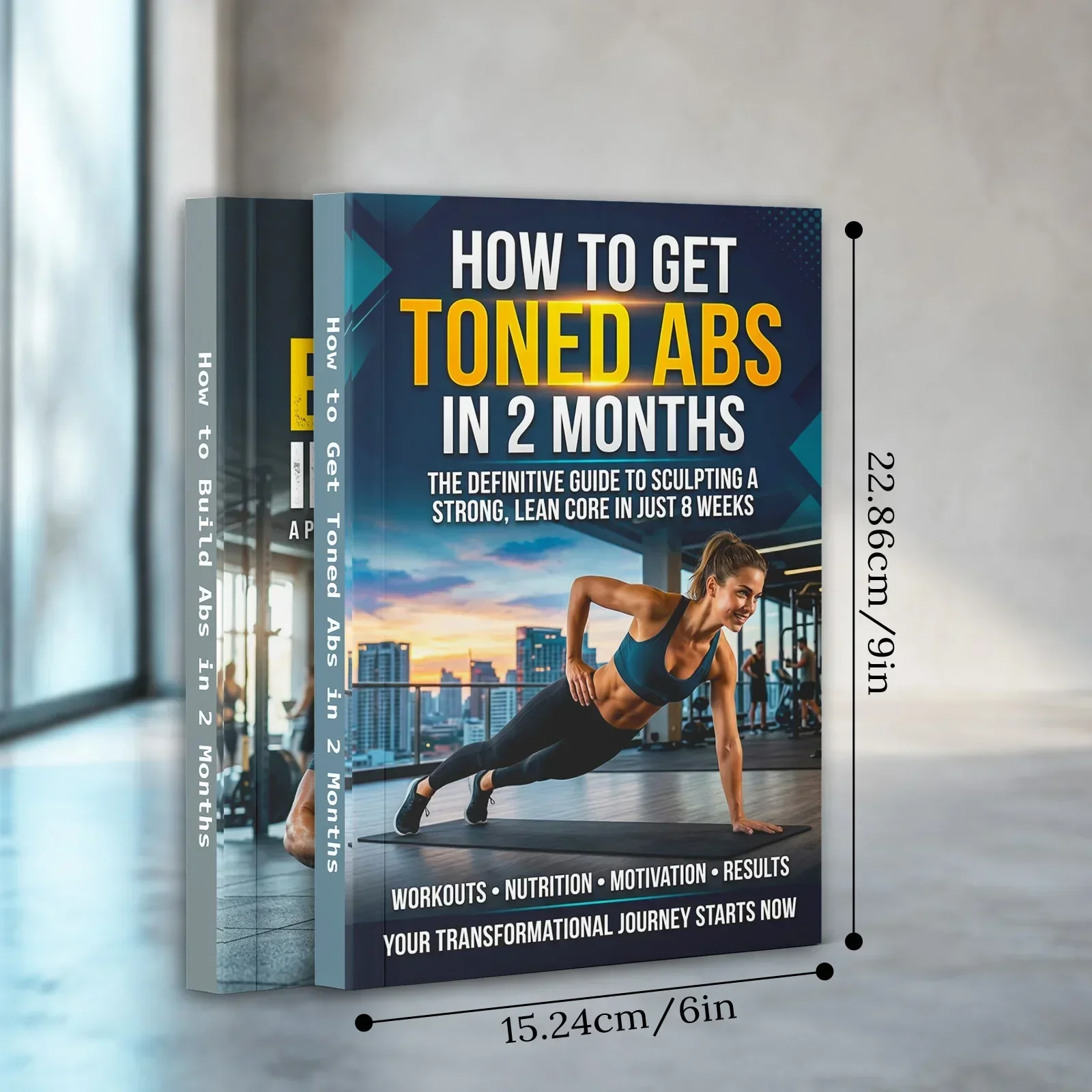 2-Book Abs Training Guide Set for Men and Women, 8-Week Core Workout Plans for Toned and Sculpted Abs, Fitness, Nutrition