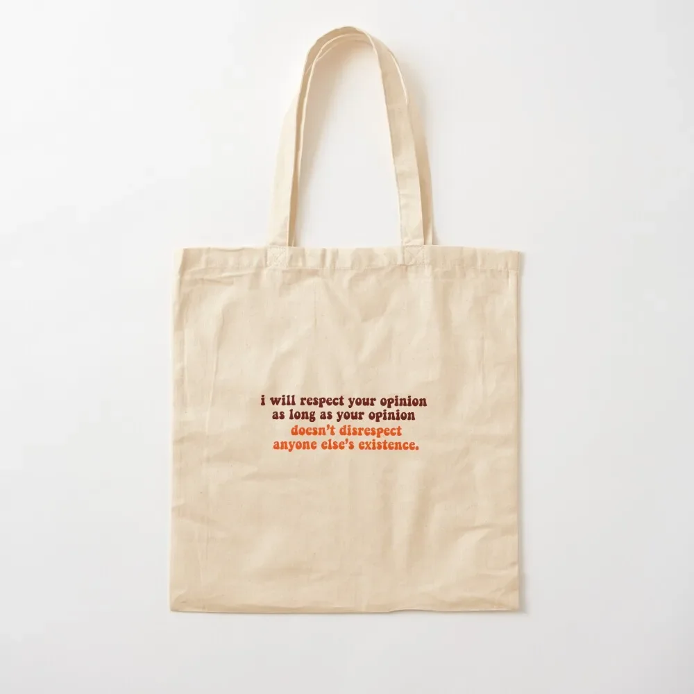 Respect Your Opinion Tote Bag personalized tote Woman shopper custom