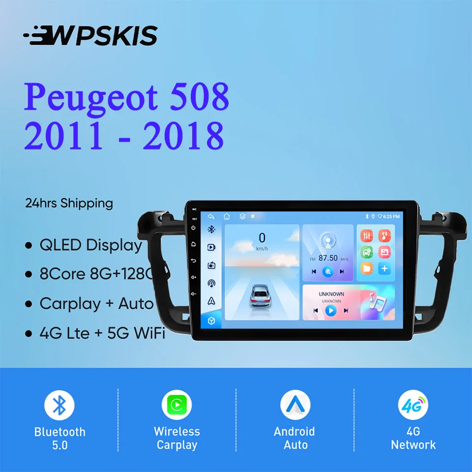 

Android 14 128G For Peugeot 508 2011 - 2018 Auto Radio Stereo Multimedia Video Player GPS Navigation Monitor 4G Lte WiFi Carplay