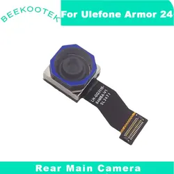 New Original Ulefone Armor 24 Rear Main Camera Cell Phone Back Camera Module Accessories For Ulefone Armor 24 Smart Phone