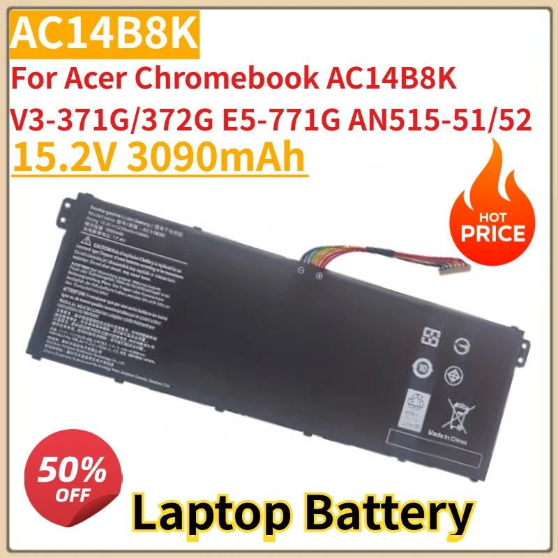 

New 15.2V 3090mAh Laptop Battery AC14B8K For Acer Chromebook AC14B8K V3-371G/372G E5-771G AN515-51/52 Replacement Battery