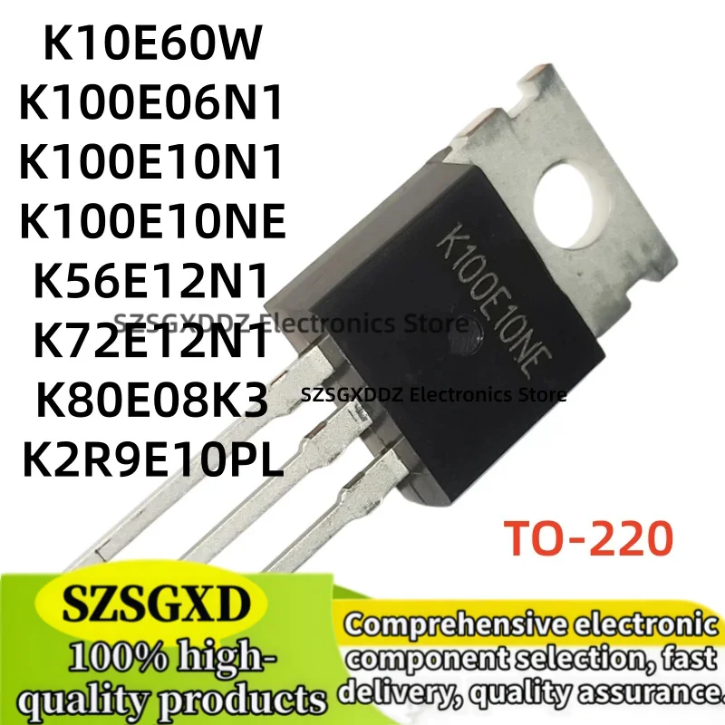 10-20-30Uds 100% new K100E06N1 K100E10N1 K100E10NE K10E60W K56E12N1 K72E12N1 K80E08K3 K2R9E10PL TO-220 products in stock