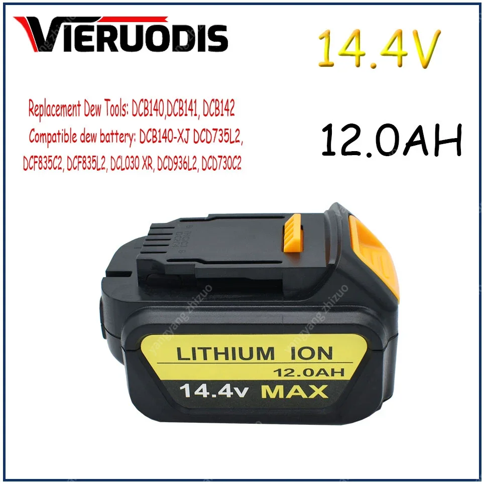 

for Dewalt 14.4V 12.0AH/6.0AH power tools battery DCB140 DCB141 DCB142 DCD735L2 DCF835C2 DCF835L2 DCL030 lithium-ion battery