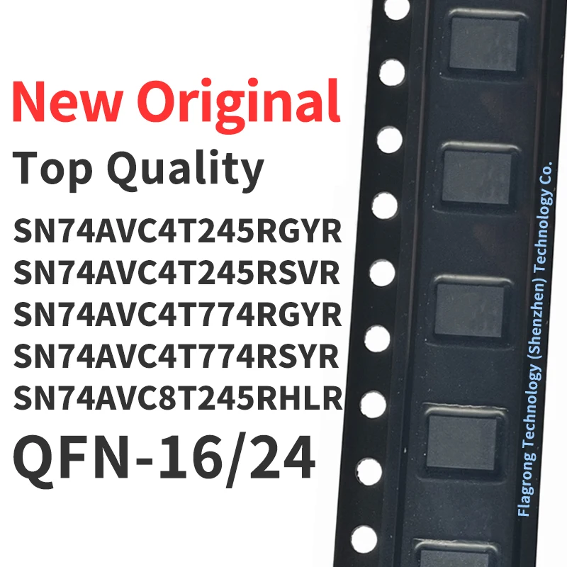 

10 Pieces SN74AVC4T245RGYR SN74AVC4T245RSVR SN74AVC4T774RGYR SN74AVC4T774RSYR SN74AVC8T245RHLR QFN-16/24 Chip IC New Original