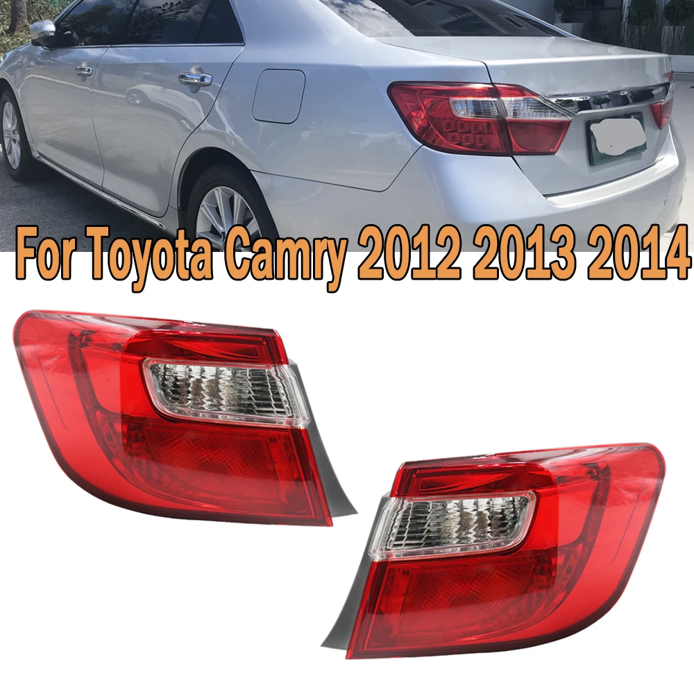 

Rear Tail Light Outside Brake Lamp Turn Signal Light Stop Light Car Lamp Tail Lamp Assembly For Toyota Camry 2012 2013 2014