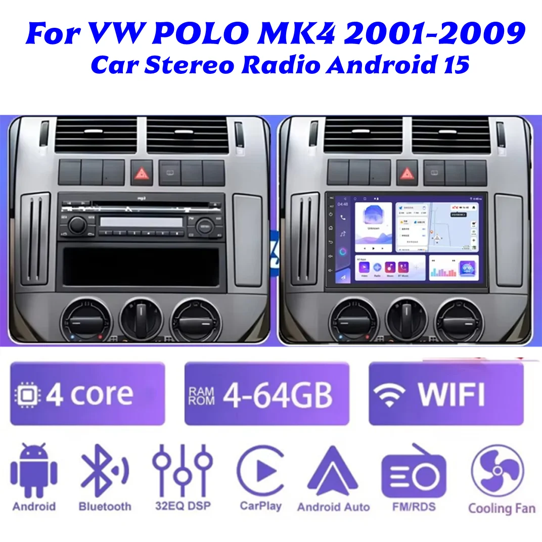 

Car Stereo Radio Android 15 For VW POLO MK4 2001-2009 7inch Autoradio Multimedia Video Player 8+128GB GPS BT Apple CarPlay
