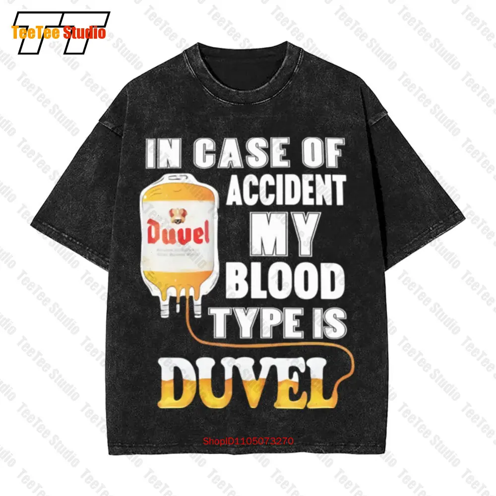 In Case Of Accident My Blood Type Is Duvel Vintage Oversized T-Shirt A4YY