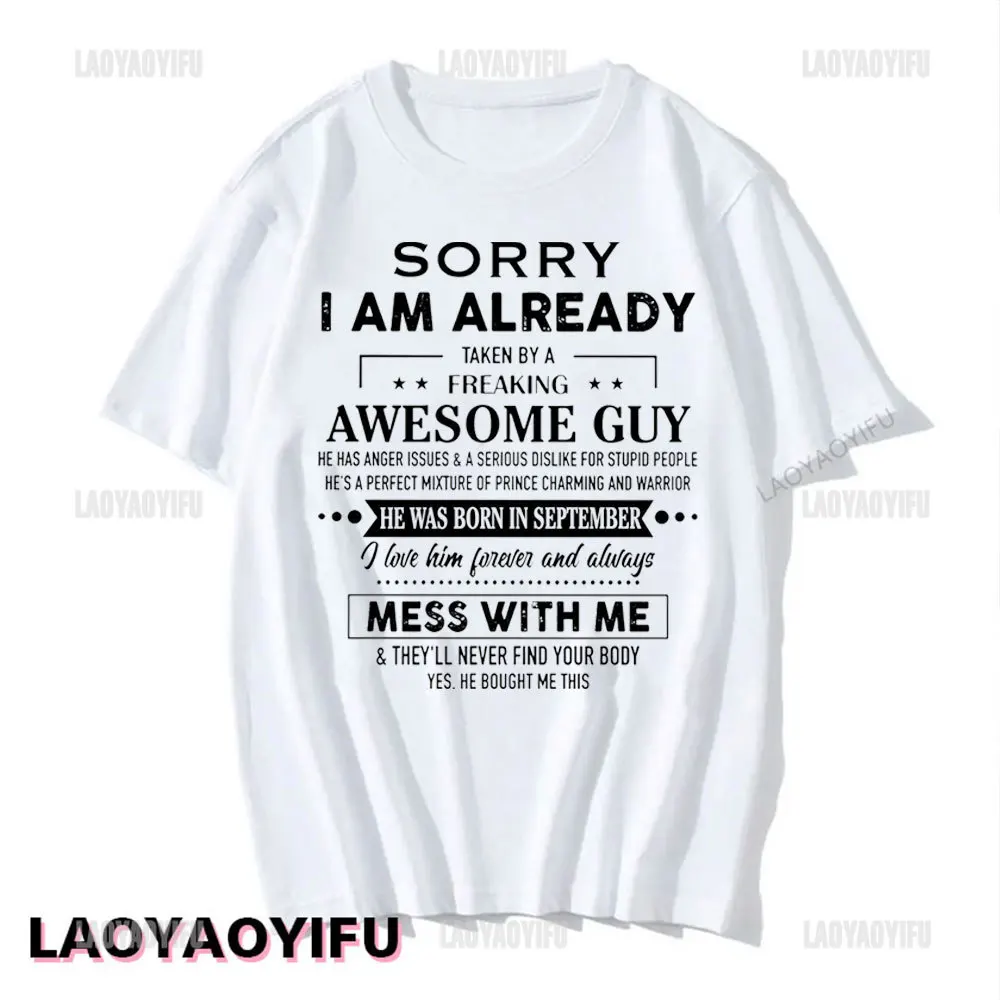 Sorry I Am Already Taken By A Freaking Awesome Guy Husband Couple T-Shirt Fashion Funny Husband and Wife T Shirt  Short-sleev