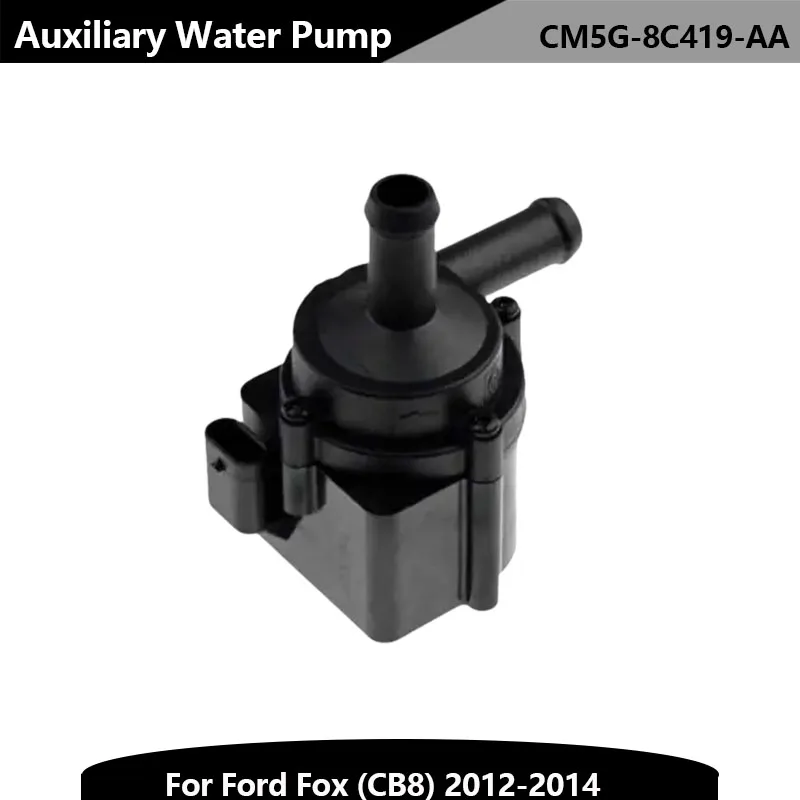 Auxiliary Coolant Pump CM5G-8C419-AA for Ford Fox (CB8) 2012-2014