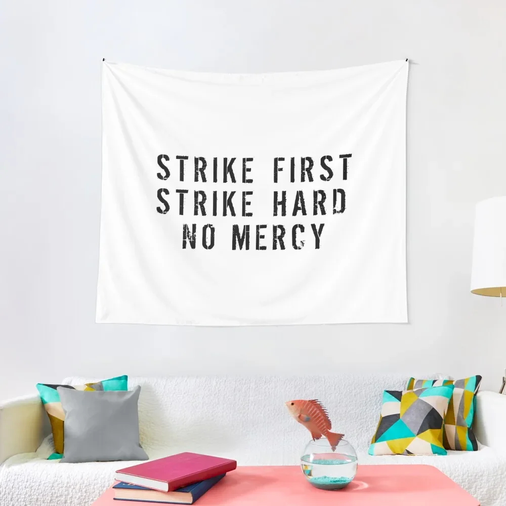 

Strike First Strike Hard No Mercy Tapestry Anime Decor Aesthetics For Room Decor For Bedroom House Decor Tapestry