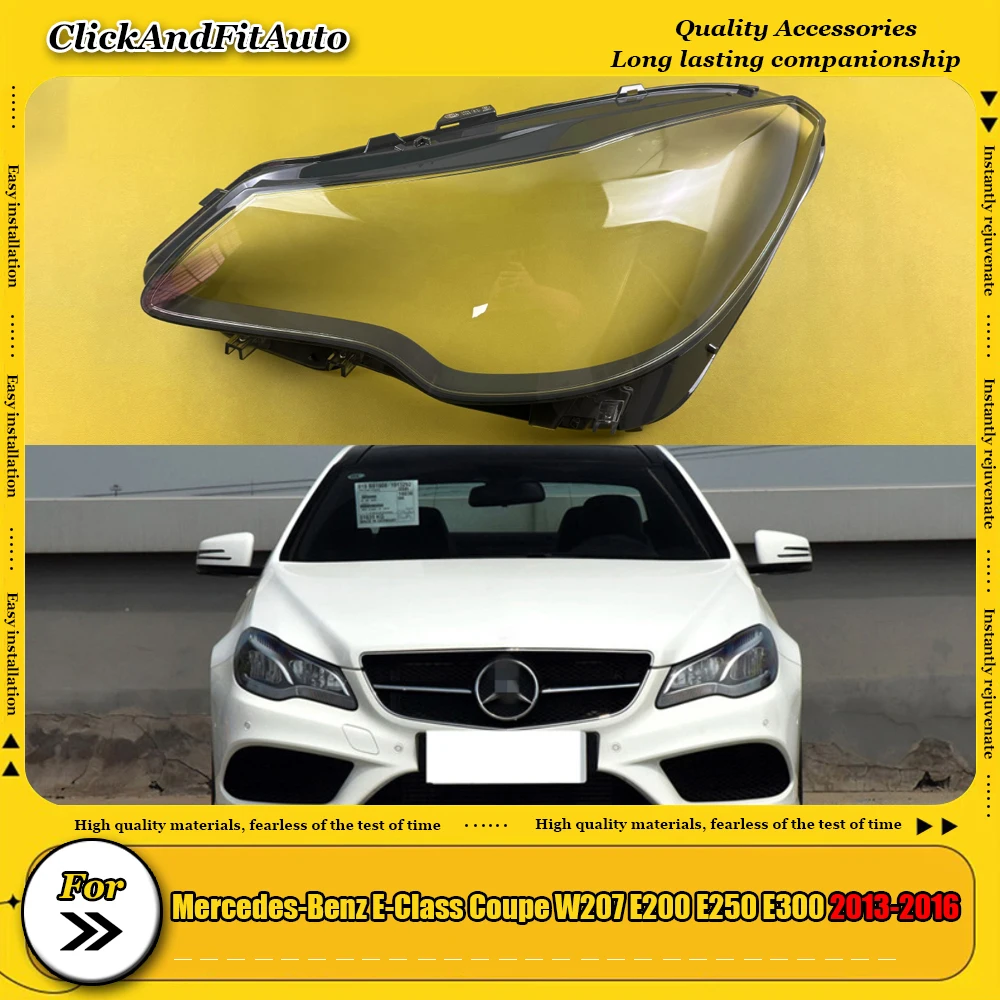 

For Mercedes-Benz E-Class Coupe W207 E200 E250 E300 2013-2016 Transparent Headlamp Cover Headlight Lampshade Shell