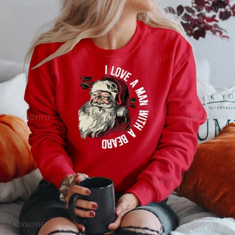 Funny I Love Man with Beard SantaClaus Woman Red O-neck Hoodie Merry Christmas Pullover Autumn Winter Drop Shoulder Sweatshirt