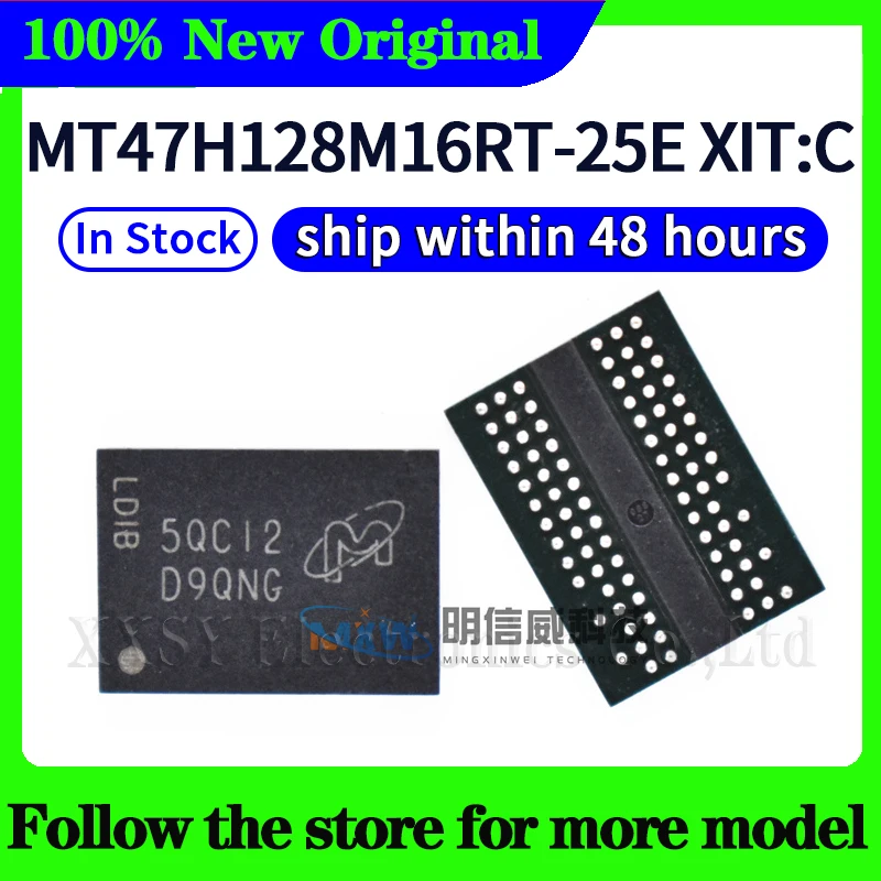 

MT47H128M16RT-25E XIT:C High quality New