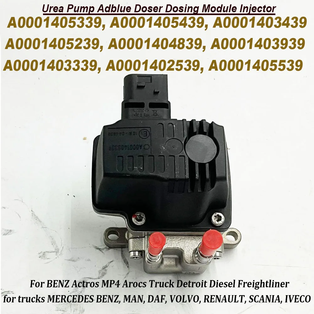 A0001405339 A0001405439 Urea Pump Adblue Doser Dosing Module Injector A0001405239 A0001403939 For BENZ Actros MP4 Arocs Truck