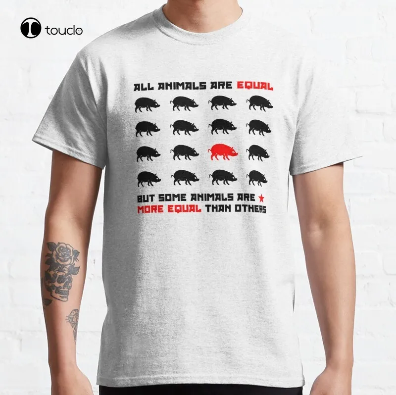 

All Animals Are Equal 2 Animal Farm George Orwell Russian Revolution Communism Classic T-Shirt Cotton Tee Shirt Women Shirts