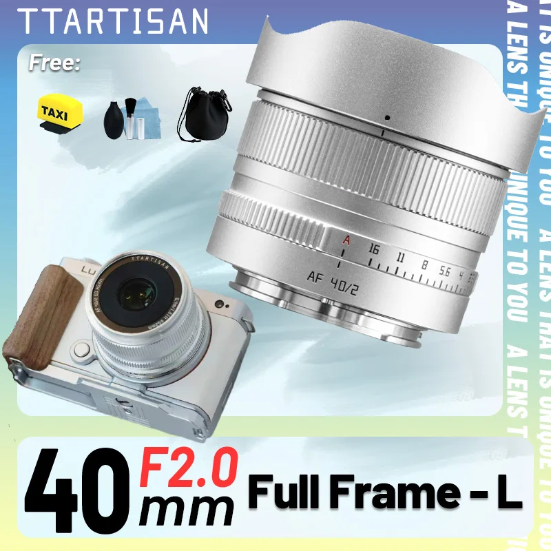 TTArtisan 40mm F2 Full Frame Auto Focus AF Large Aperture Lens for Leica Sigma Lumix Panasonic L Mount Camera S9 S5 S5II SL2 TL