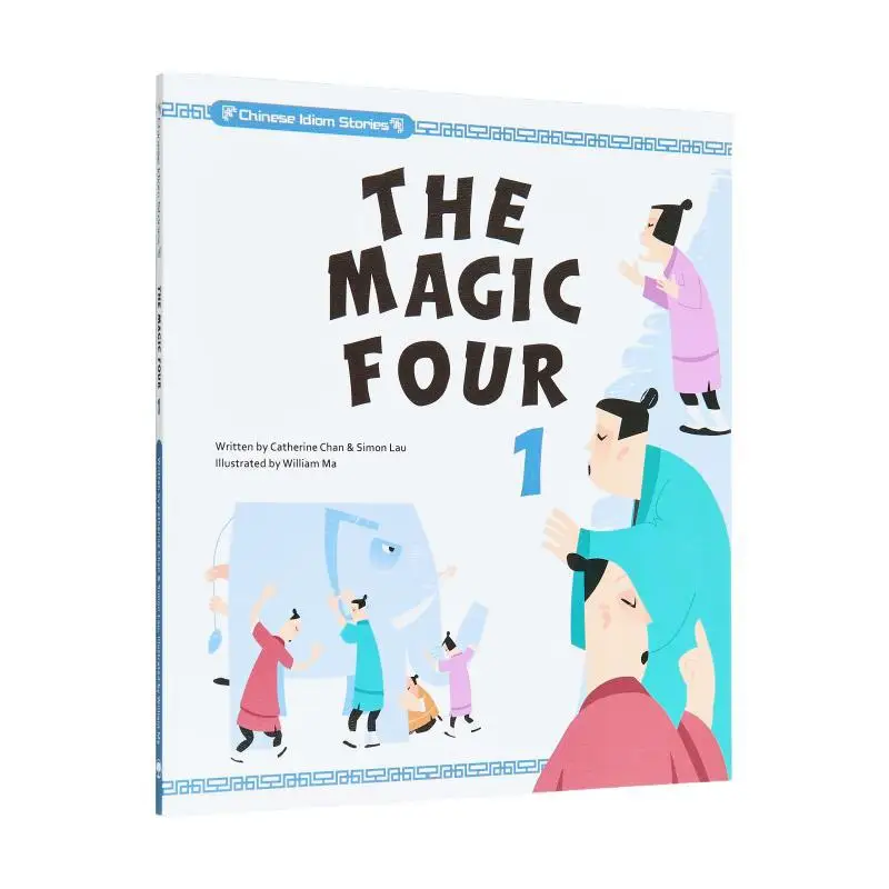 Chinese Idiom Stories The Magic Four 1 Catherine Chan  Simon Lau Chinese Education 9789888861521 Book