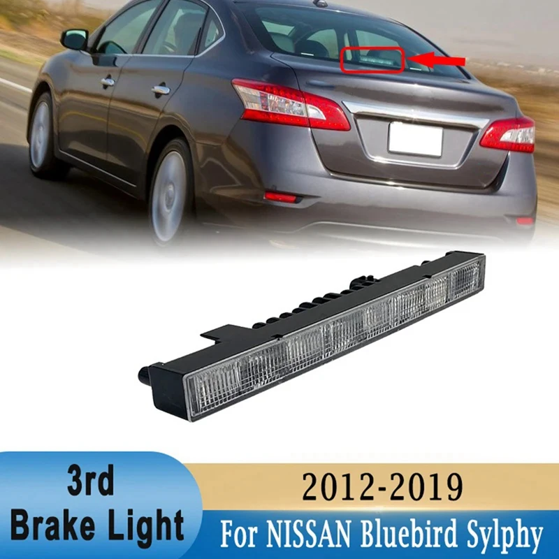 Rear LED 3Rd Third High Level Brake Light For NISSAN Bluebird Sylphy Sentra B17 2012-2019 Additional Brake Lights