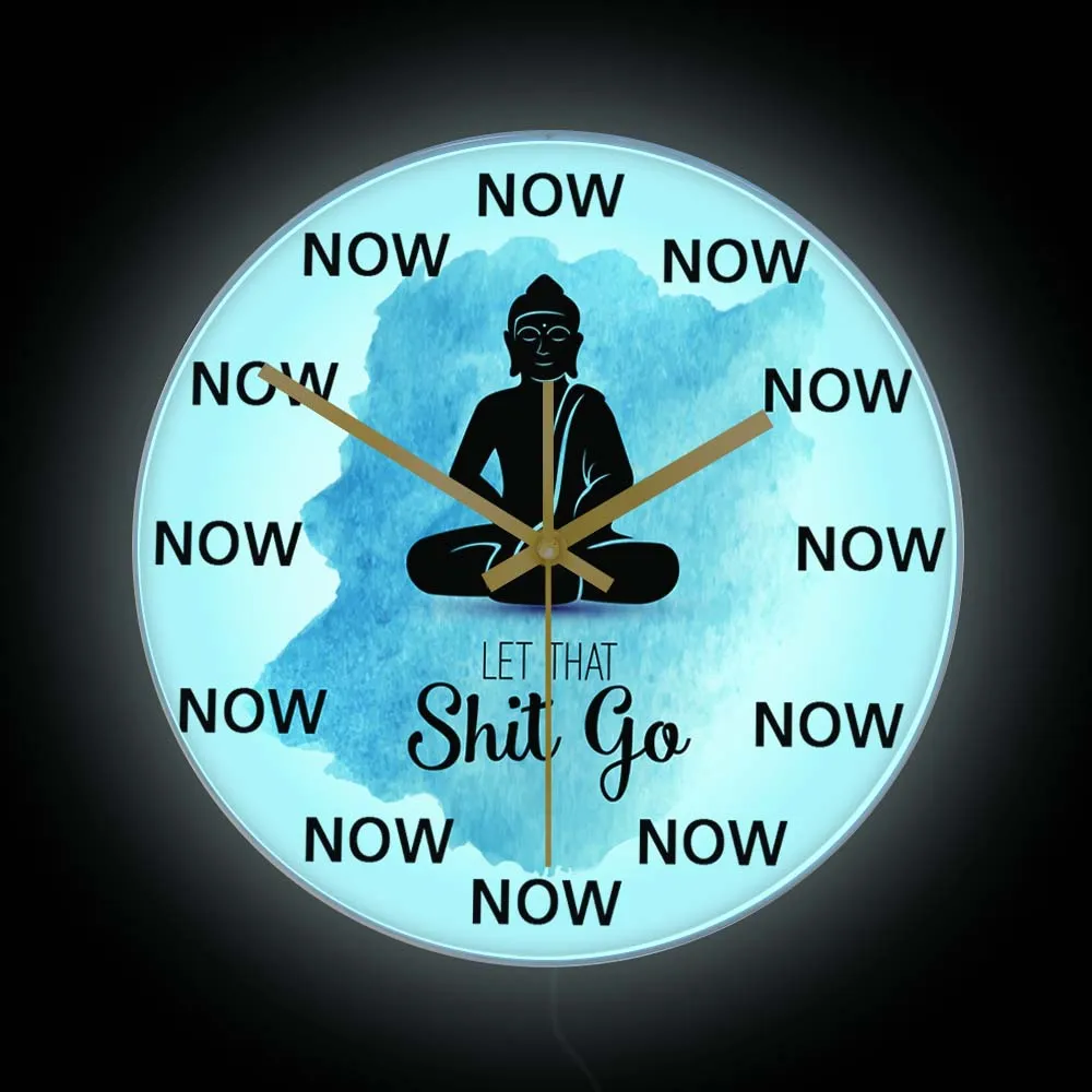 Let That Shit Go Now Time Modern Design Wall Clock With Luminous Night Light Home Decor Blue Watercolor Buddha Print Wall Clock