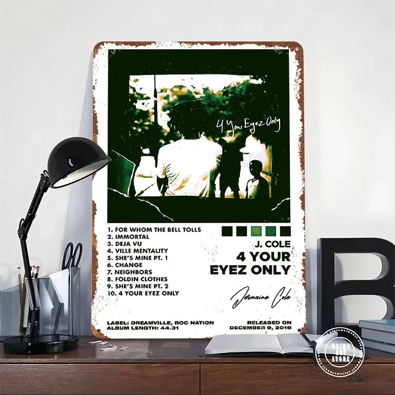 J. Cole - 4 Your Eyez Only Tinplate Poster Customized Wall Art Vintage Metal Signs Retro Tin Plaque for Room Accessories House