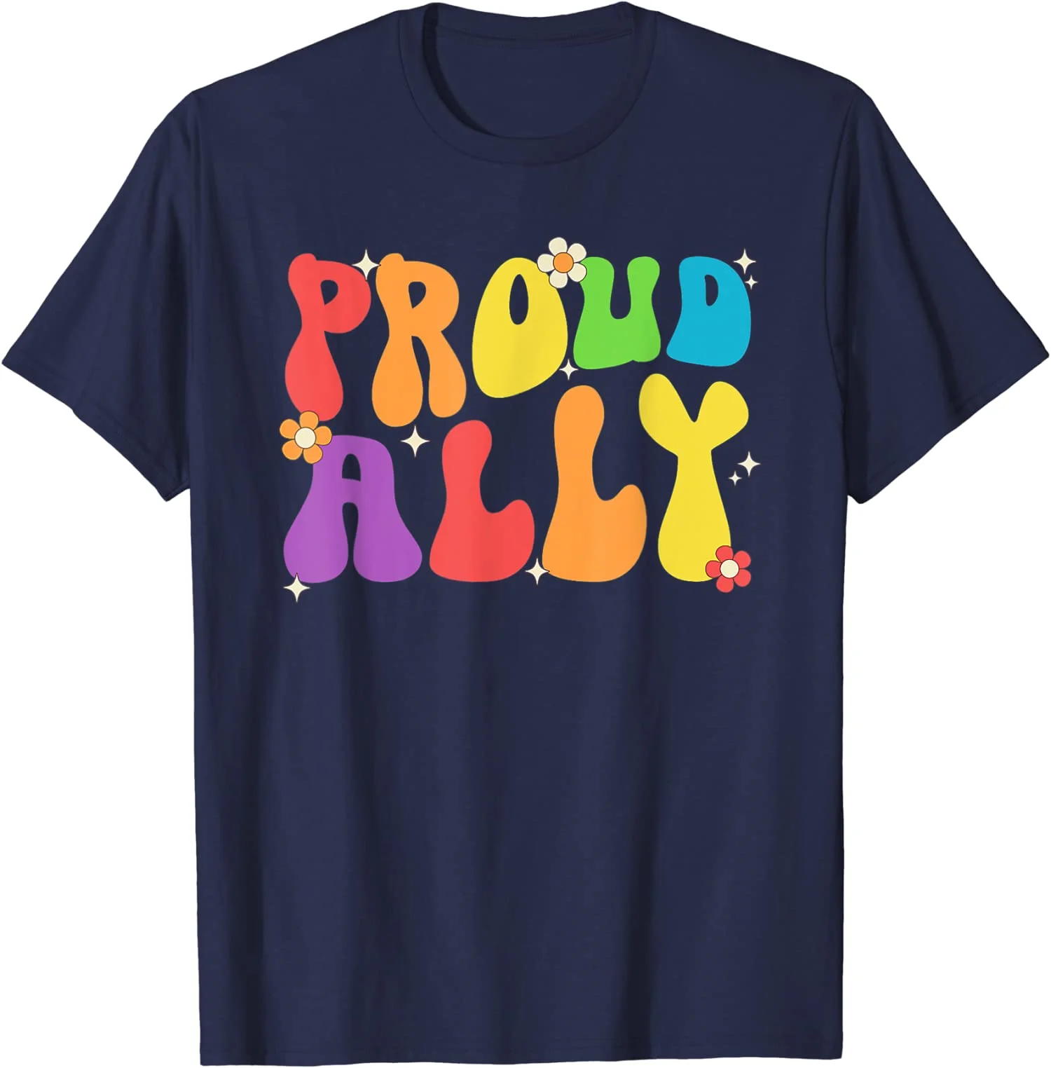 Groovy Proud Ally Pride Month Rainbow Support Gift Unisex T-Shirt S-5XL