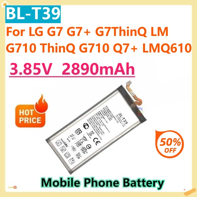 

For LG G7 G7+ G7ThinQ LM G710 ThinQ G710 Q7+ LMQ610 BL T39 3.85V 2890mAh Mobile Phone Battery