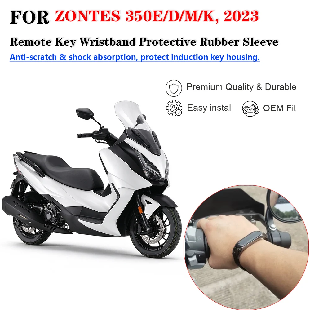 Motorcycle Induction Smart Key Wristband Protective Silicone Sleeve For ZONTES 350E 350D 350M 350K 2023 Maxi Scooter Remote Key