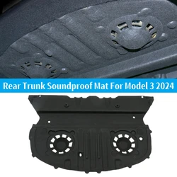 Rear Trunk Soundproof Mats For Tesla Model 3 Highland 2024 Sound Deadening Pad Noise Reduction Insulation Cover Accessorie